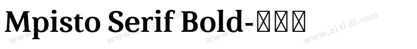 Mpisto Serif Bold字体转换